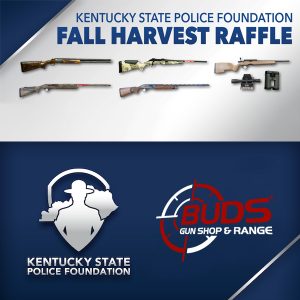 Kentucky State Police Foundation Fall Harvest Firearm Raffle